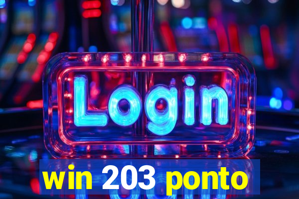 win 203 ponto